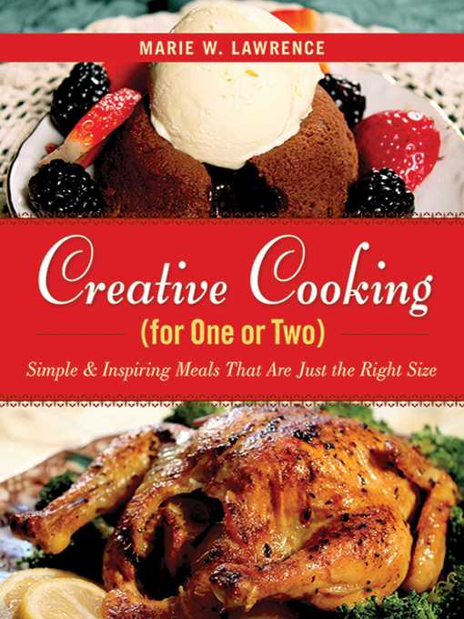 Title details for Creative Cooking for One or Two by Marie W. Lawrence - Wait list